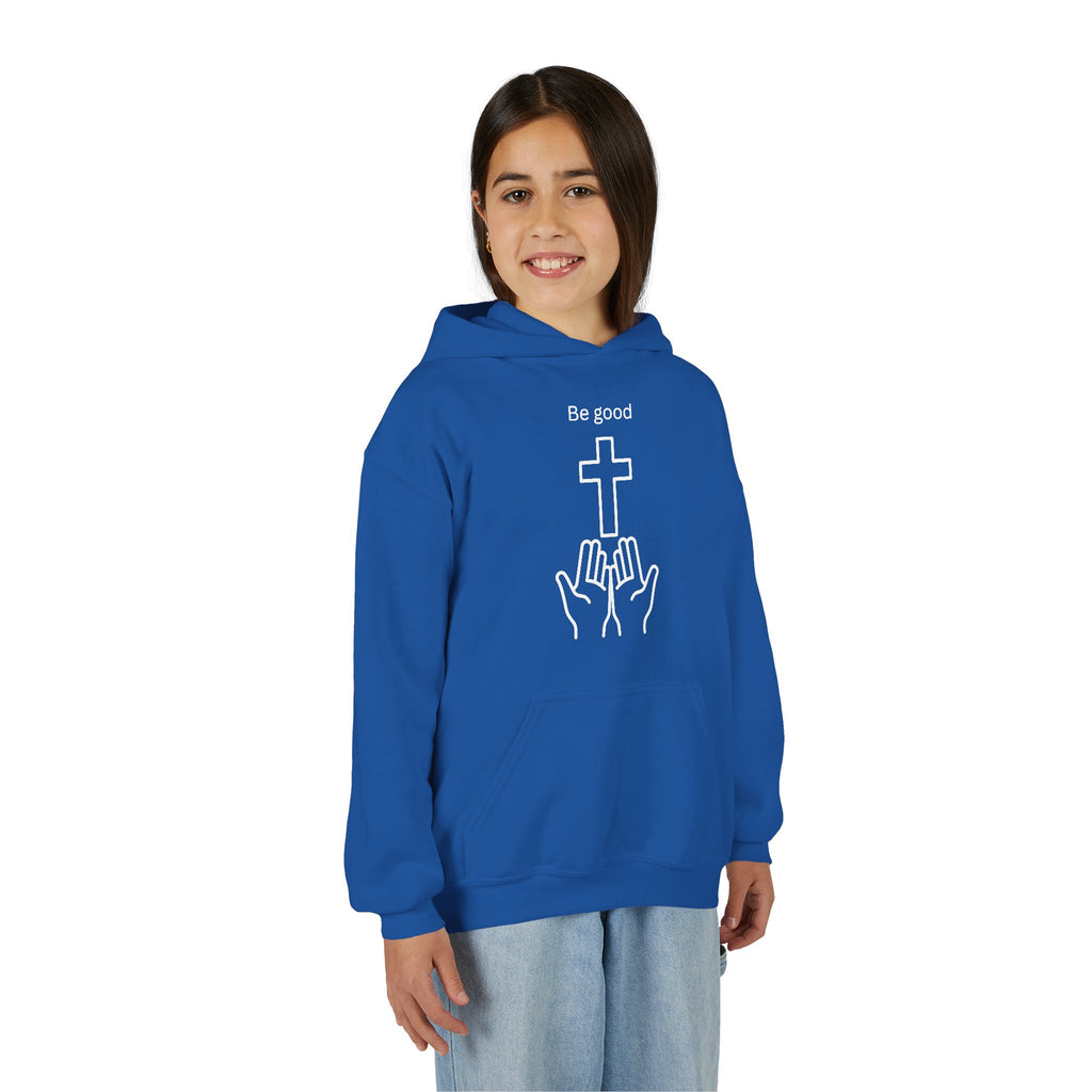 Youth Hoodie — "Be Good" Cross Prayer Christian Sweatshirt